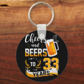 33e verjaardag van kaas en bier van 33 jaar sleutelhanger (Voorkant)