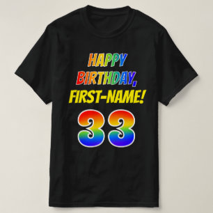 33e verjaardag — Vet, Leuk, Regenboog 33, Aangepas T-shirt