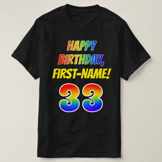 33e verjaardag — Vet, Leuk, Regenboog 33, Aangepas T-shirt (Design voorkant)