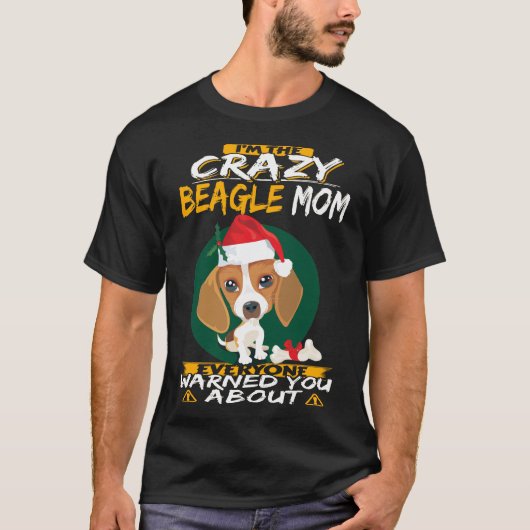 340 Ik ben de Crazy Beagle Mam T-shirt (Voorkant)