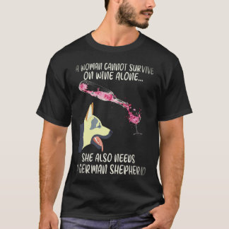 34 Een vrouw kan niet overleven op alleen wijn Ze T-shirt