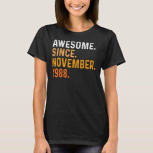 34 jaar oud Geweldige sinds november 1988 34e milj T-shirt