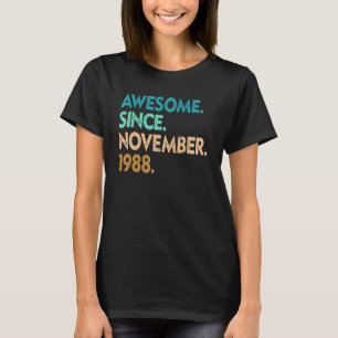 34 jaar oud Geweldige sinds november 1988 34e milj T-shirt