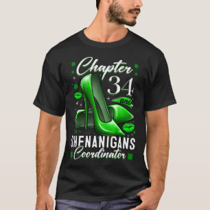 34 Jaar Oud St Patrick's Day Shenanigans Coordina T-shirt