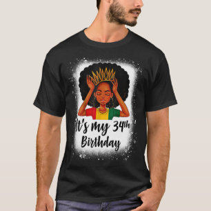 34 jaar oud zwart Melanin-vrouwtje Het is mijn 34e T-shirt