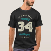 34 jaar oude 34e verjaardag Funny Gift T-shirt (Voorkant)
