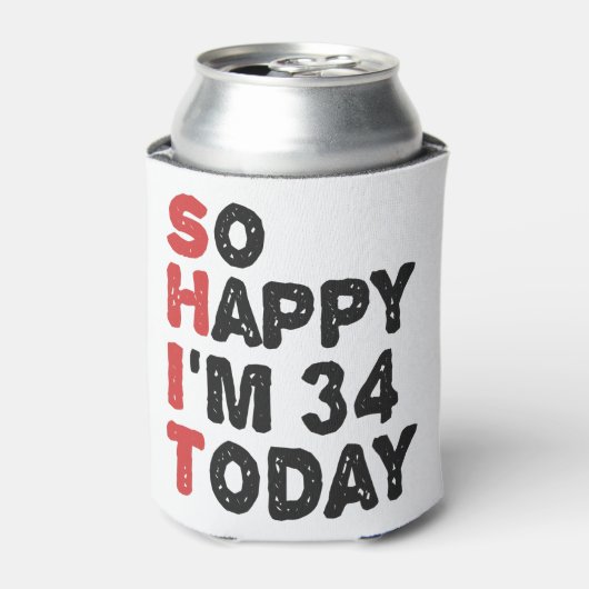 34e verjaardag... dus blij dat ik 34 ben... vandaa blikjeskoeler (Blikje Voorkant)