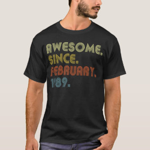 34e verjaardag Geweldige sinds februari 1989 34 ja T-shirt