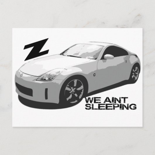 350Z Aint slapen Briefkaart (Voorkant)
