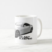 350Z Aint slapen Koffiemok (Voorkant rechts)