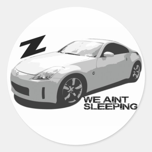350Z Aint slapen Ronde Sticker (Voorkant)