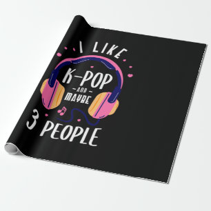 35.I like Kpopand maybe 3 people Design for a KPo Cadeaupapier