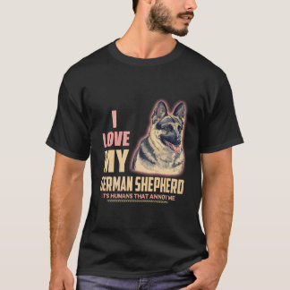 35 Ik hou van mijn Duitse herder Het zijn de mense T-shirt