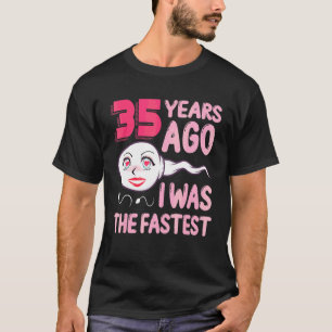 35 jaar geleden was ik de sterkste. t-shirt