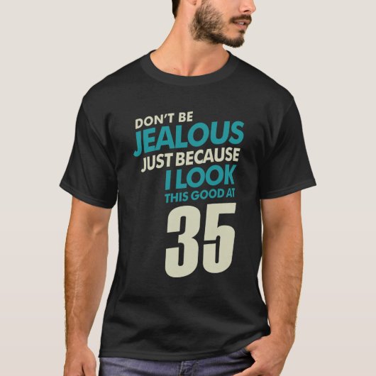 35 jaar oude 35e verjaardag Funny Gift T-shirt (Voorkant)