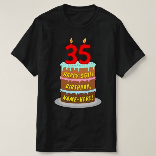 35e verjaardag — Fun Cake & Candles, w/ Eigen naam T-shirt (Design voorkant)