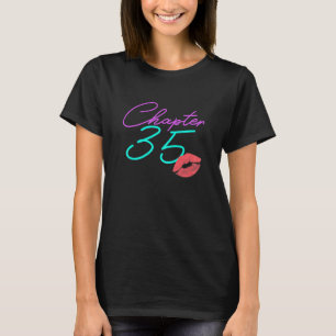 35e verjaardag Kiss Funny Pink 35 vrouwen T-shirt