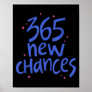 365 Nieuwe Kansen Geluksquote Inspirerend Poster