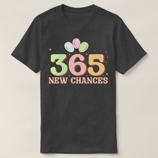 365 nieuwe kansen t-shirt (Design voorkant)