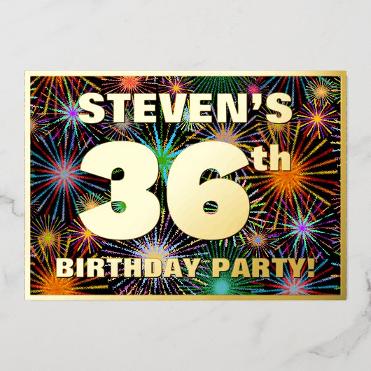 36e verjaardag — Fun, kleurrijke Fireworks look Folie Uitnodiging (Voorkant)