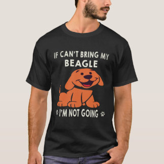37 Als ik mijn Beagle niet kan meenemen, ga ik nie T-shirt