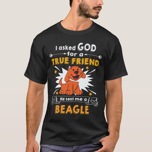 37 God gevraagd - Ware vriend - Een Beagle T-shirt (Voorkant)