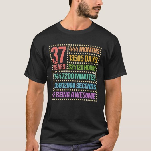 37 jaar 444 maanden Geweldige 37 dagen T-shirt (Voorkant)