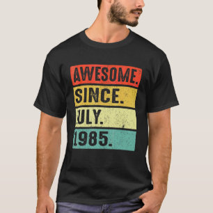 37 jaar Geweldige sinds juli 1985 37e verjaardag T-shirt