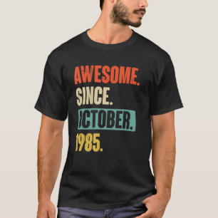 37 Jaar Oud 37e Verjaardag Geweldige sinds 19 okto T-shirt