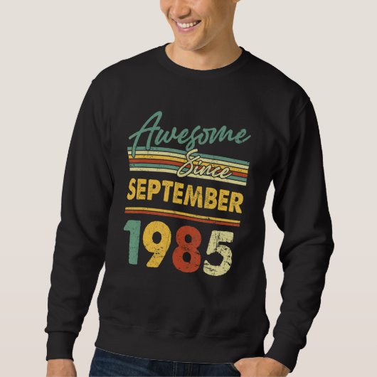 37 jaar oud Geweldig sinds september 1985 37e 5 Trui (Voorkant)