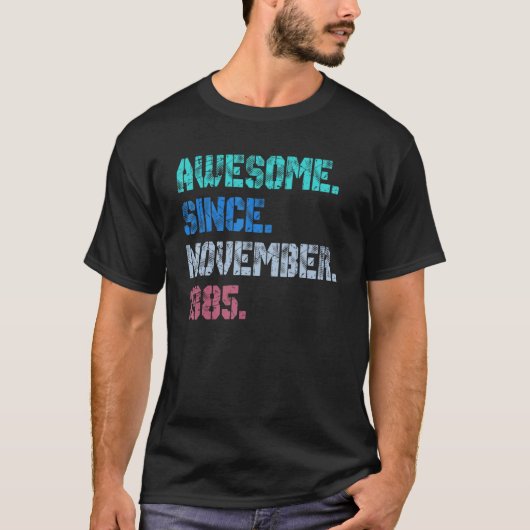 37 jaar oude grappigheid Geweldige sinds november  T-shirt (Voorkant)