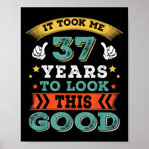 37 Jaar Oude Verjaardag Quote Graphics Grafisch Gr Poster
