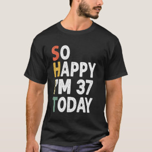 37 jaar oude Vintage zo blij im 37 vandaag T-shirt