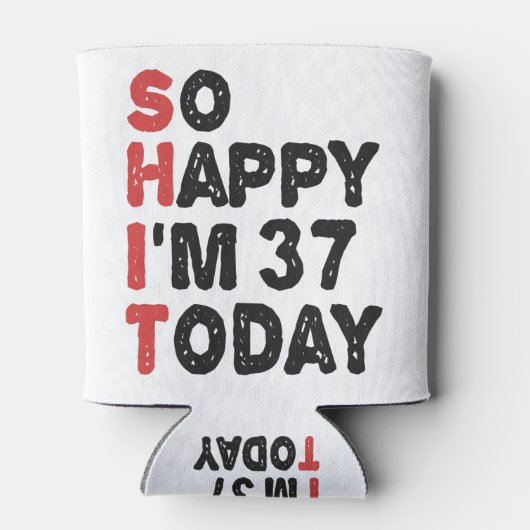 37e verjaardag dus blij dat ik 37 ben vandaag Gift Blikjeskoeler (Achterkant)