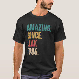 37e verjaardag sinds mei 1986 t-shirt
