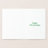 37e verjaardag: Vet "37 JAAR OUD!" Goudfolie Kaart (Binnen)