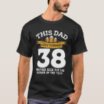 38 bier Drink vader 38th Father Birthday G T-shirt<br><div class="desc">38 bier Drink pap 38th Father Birthday Gag.</div>