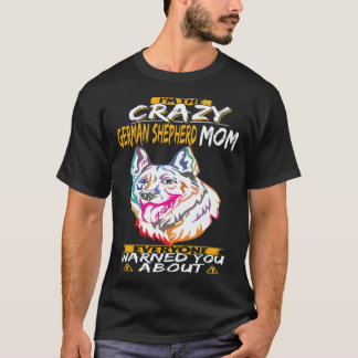 38 Ik ben de gekke Duitse-herdershondmoeder waar i T-shirt