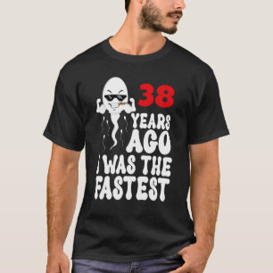 38 jaar geleden was ik de Mannen 38e verjaardag va T-shirt