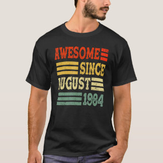 38 jaar oud Geweldige sinds de geboorte van august T-shirt