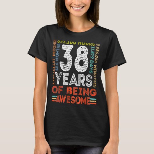 38e Geweldige geboortedag 38 jaar oude retro 4 T-shirt (Voorkant)
