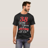 38e Jubileum. 38 jaar om een leven te leiden T-shirt (Voorkant volledig)