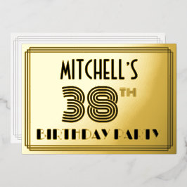 38e verjaardag — Art Deco Style "38" en naam Folie Uitnodiging