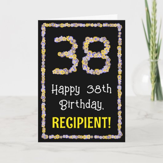 38e verjaardag: Floral Flowers Number, Custom Name Kaart (Voorkant)