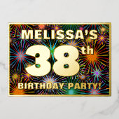 38e verjaardag — Fun, kleurrijke Fireworks look Folie Uitnodiging (Voorkant)