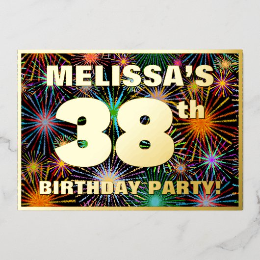 38e verjaardag — Fun, kleurrijke Fireworks look Folie Uitnodiging (Voorkant)