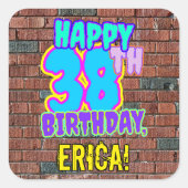 38e verjaardag - Leuk, Urban Graffiti geïnspireerd Vierkante Sticker (Voorkant)