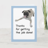 3983 Pug van de humor, Bedankt, Gedaan Werk Bedankkaart (Voorkant)