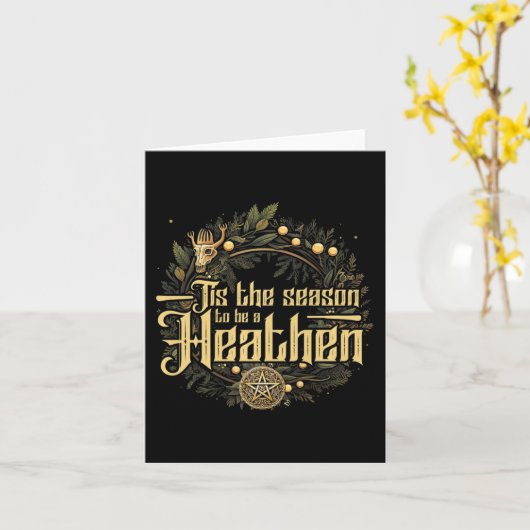 &#39; Dit is het seizoen om een heidense heidense  Kaart (Gele Bloem)