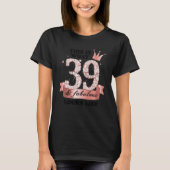39 & Fabulous I Rose And White Party Group Candid T-shirt (Voorkant)
